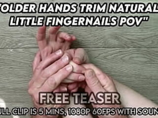 Older Hands Trim Natural Little Fingernails POV